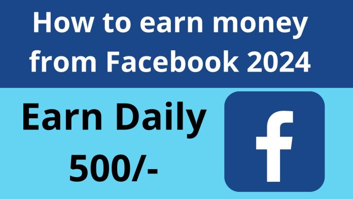 How To Earn Money From Facebook